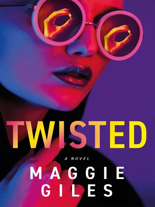 Title details for Twisted by Maggie Giles - Wait list
